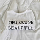 You Are So Beautiful